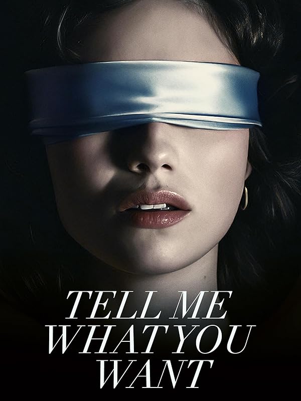 دانلود فیلم Tell Me What You Want 2024